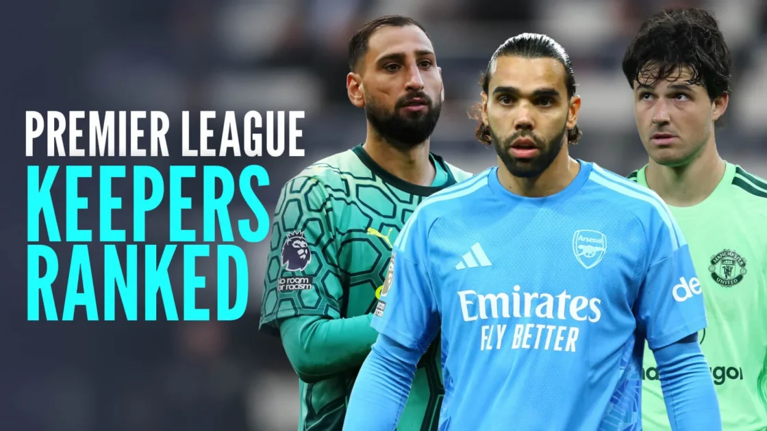 Premier League Goalkeeper Rankings: Raya First, Lammens Rises