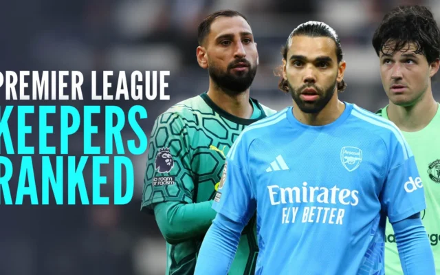 Premier League Goalkeeper Rankings: Raya First, Lammens Rises