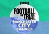 Manchester City Found Guilty in Landmark Football Verdict